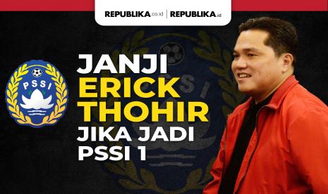 Caketum PSSI, Erick Thohir, menjadi kandidat kuat di KLB PSSI 2023 di Hotel Shangri La, Jakarta, pada Kamis (16/2/2023).