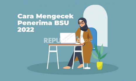 Cara Mengecek Penerima BSU