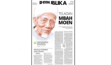 Mukernas Amphuri Anugrahi <em>Republika</em> Media Pencerahan Umat. Foto ilustrasi: Cover Koran Republika dengan gambar Mbah Moen.