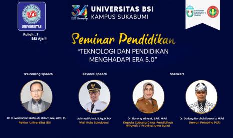 Dalam rangka memperingati Hari Pendidikan Nasional, Universitas BSI  (Bina Sarana Informatika) kampus Sukabumi akan menggelar Seminar Pendidikan Nasional dengan tema 