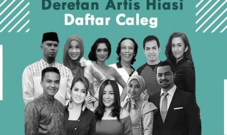 Deretan artis yang menjadi caleg parpol.