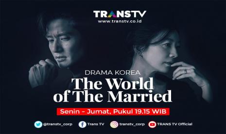 Drama Korea The World of The Married tayang di Trans TV, Senin (11/5).