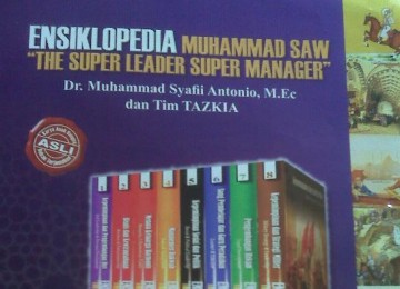 Ensiklopedia Leadership & Manajemen Muhammad SAW  Super Leader Super Manager