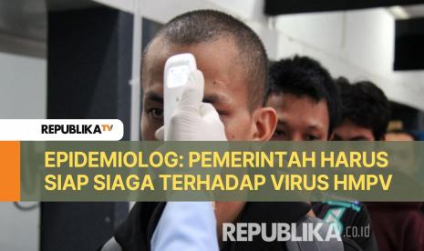 Epidemiolog dari Universitas Indonesia Tri Yunis Miko Wahyono menyatakan pemerintah seharusnya siap siaga jika terdeteksi adanya virus itu.