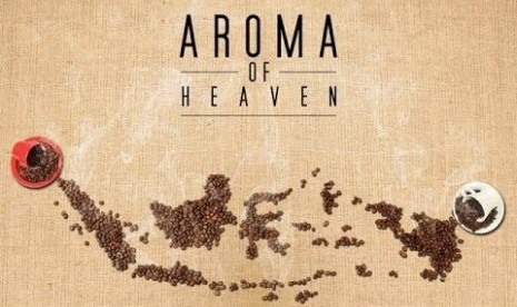 Film Biji Kopi Indonesia atau Aroma of Heaven.