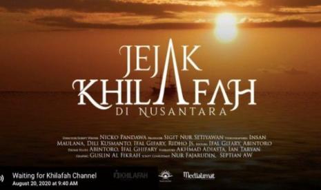 Klaim khilafah pernah menjejakkan bumi di Nusantara adalah klaim tak berdasar. Film Jejak Khilafah di Nusantara 