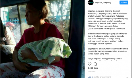 Foto yang menunjukkan seorang ibu asal Lampung menggendong jenazah bayinya di angkot menjadi perbincangan (viral) di internet. 