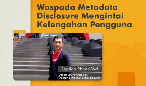 Fungsi dari metadata yang sering dimanfaatkan oleh penjahat siber adalah identifikasi dan pelacakan, karena metadata menyimpan informasi sensitif yang seharusnya tidak dapat dilihat oleh publik. 