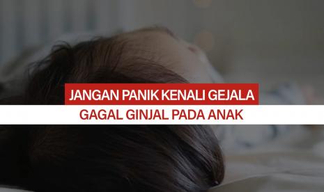 Gagal Ginjal Akut pada Anak