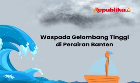 Gelombang tinggi di perairan Banten. Ilustrasi