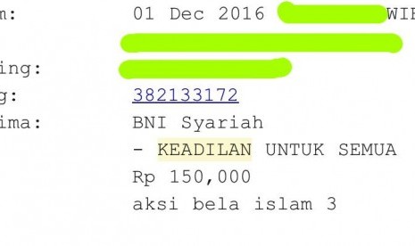 GNPF MUI uses the bank account of Yayasan Keadilan untuk Semua (YKUS, Justice for All Foundation) to accomodate donations from the people.