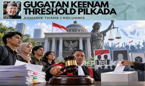 Dinamika Politik: Gugatan Keenam Threshold Pilkada