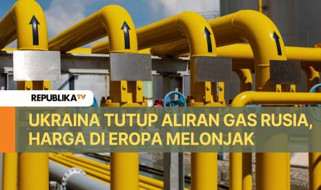 Harga gas alam di Eropa meningkat setelah Ukraina menghentikan aliran gas Rusia.Ilustrasi