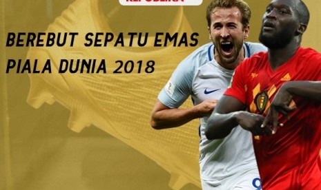 Harry Kane dan Romelu Lukaku sama-sama berpeluang meraih Sepatu Emas di Piala Dunia 2018.