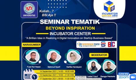 Incubator Center (IC) Universitas BSI (Bina Sarana Informatika) akan menggelar webinar TEMATIK sebagai ruang diskusi mahasiswa, untuk melahirkan ide hebatnya dalam berinovasi.