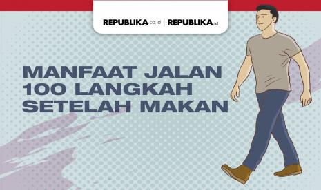 Infografis manfaat jalan 100 kaki setelah makan.