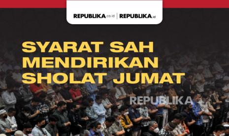 Infografis Syarat Sah Sholat Jumat 