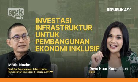 Investasi Infrastruktur Untuk Pembangunan Ekonomi Inklusif