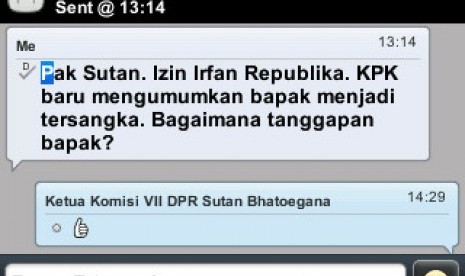 Isi layanan pesan singkat berupa tanda jempol yang dikirimkan Sutan Bhatoegana kepada Republika, Rabu (14/5).