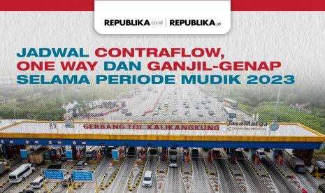 Jadwal contraflow, one way, dan ganjil-genap selama arus mudik lebaran 2023.