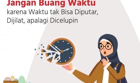 Jangan buang waktu