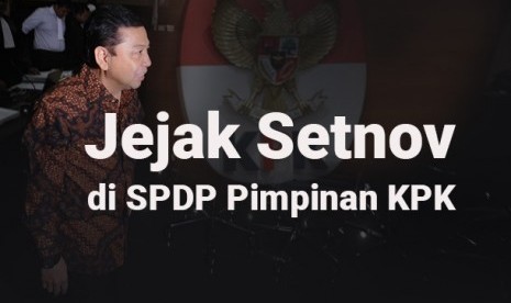 Jejak Novanto atas Penyidikan Pimpinan KPK