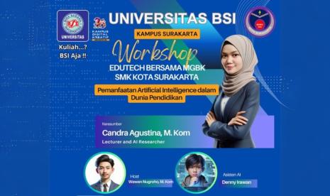 Kampus Digital Kreatif Universitas BSI (Bina Sarana Informatika) bersama MGBK SMK Kota Surakarta, akan mengadakan Workshop Edutech. Mengusung tema Pemanfaatan Artificial Intelligence (AI) dalam Dunia Pendidikan, kegiatan ini rencananya akan digelar pada Rabu (22/5/2024) mendatang di aula SMKN 2 Surakarta. 