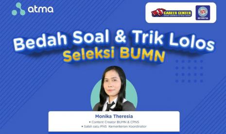 Kampus Digital Kreatif Universitas BSI melalui BSI Career Center (BCC) bersama Atma akan mengadakan seminar bertajuk Bedah Soal dan Trik Lolos Seleksi BUMN.