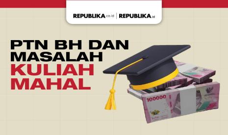 Kampus PTN BH dan mahalnya biaya kuliah.