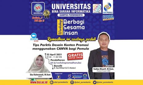 Kampus Universitas BSI (Bina Sarana Informatika) Purwokerto akan menyelenggarakan workshop Berbagi Sesama Insan.