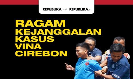 Kejanggalan kasus Vina Cirebon.