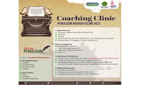 Kemenag tengah membuka program Coaching Clinic Penulisan Naskah Islam hingga 14 Mei mendatang. 