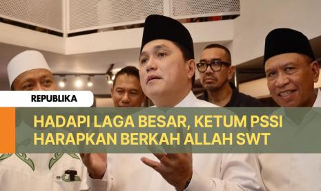 Ketua Umum PSSI, Erick Thohir terangkan Timnas Indonesia  pada bulan ramadhan timnas akan menghadapi dua pertandingan besar. Oleh karena itu PSSI adakan doa bersama untuk memberikan dukungan kepada Timnas Indonesia.