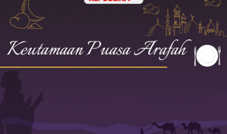 Keutamaan Puasa di Hari Arafah adalah Menebus Dosa Besar (ilustrasi).