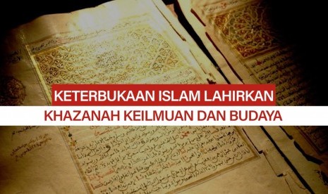 Khazanah keilmuan dan budaya Islam