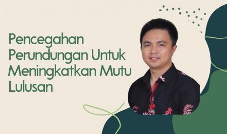 Kinerja sekolah akan capai yang terbaik bila membudayakan pencegahan perundungan