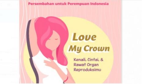 Kolaborasi tiga fakultas Universitas Indonesia berupa kegiatan kampanye love my crown, yaitu mengkampanyekan sehat reproduksi menggunakan media aplikasi e-learning yang dapat dipelajari melalui media online pada pelaksanaan Program Ipteks Bagi Masyarakat.  