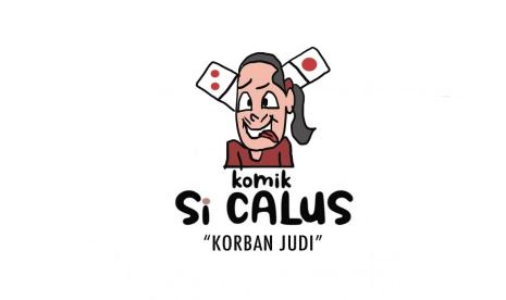 Komik Si Calus : Korban Judi