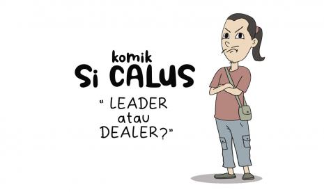 Komik Si Calus Leader atau Dealer?