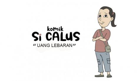 Komik Si Calus : Uang Lebaran