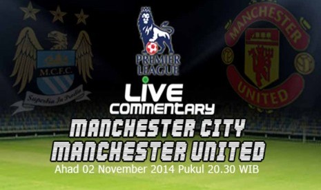 Laga Manchester City versus Manchester United.