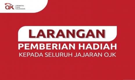 Larangan pemberian hadiah kepada jajaran OJK