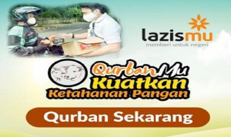 Lazismu masif mengenalkan program Kurbanmu Kuatkan Ketahanan Pangan dengan melanjutkan beberapa program menarik