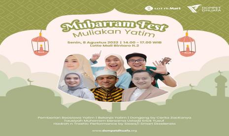 Lembaga Filantropi, Dompet Dhuafa (DD) bersama dengan Lotte Mart menyelenggarakan acara Muharram Fest 