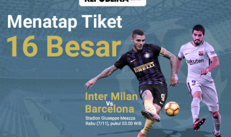 Liga Champions, Inter Milan vs Barcelona