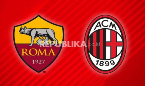 Liga Italia: AS Roma vs AC Milan