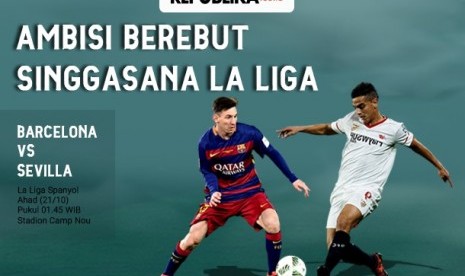 Liga Spanyol, Barcelona vs Sevilla