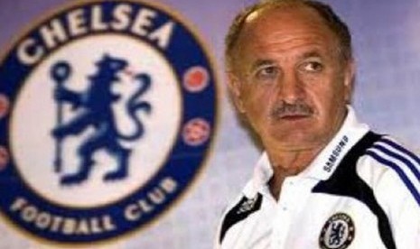 Luiz Felipe Scolari saat masih menukangi Chelsea