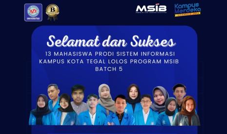 Mahasiswa dari Prodi Sistem Informasi Kampus Digital Kreatif Universitas BSI (Bina Sarana Informatika) kampus Tegal berhasil lulus seleksi MSIB.