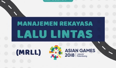 Managemen Rekayasa Lalu Lintas saat Asian Games.